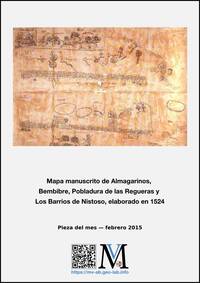 Febrero – «Mapa manuscrito de Almagarinos, Bembibre, Pobladura de las Regueras y Los Barrios de Nistoso, elaborado en 1524»