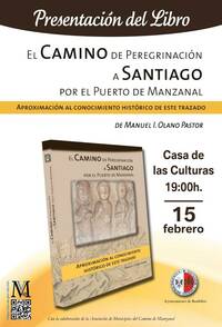 Febrero – Presentación del libro El Camino de Peregrinación a Santiago por el Puerto de Manzanal